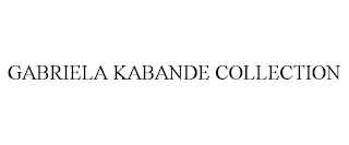 GABRIELA KABANDE COLLECTION