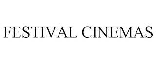 FESTIVAL CINEMAS