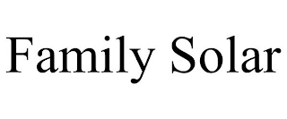 FAMILY SOLAR