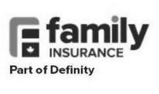 FAMILY INSURANCE PART OF DEFINITY