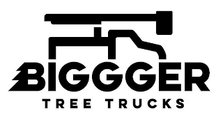 BIGGGER TREE TRUCKS