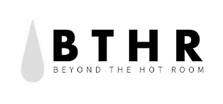 BTHR BEYOND THE HOT ROOM