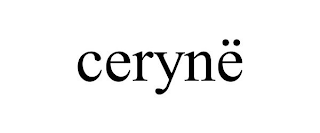 CERYNË