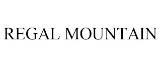 REGAL MOUNTAIN