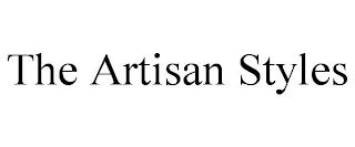 THE ARTISAN STYLES