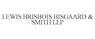 LEWIS BRISBOIS BISGAARD & SMITH LLP