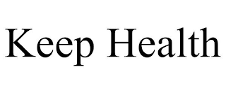 KEEP HEALTH