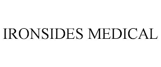 IRONSIDES MEDICAL