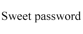 SWEET PASSWORD