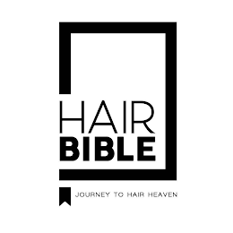 HAIR BIBLE JOURNEY TO HAIR HEAVEN