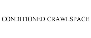 CONDITIONED CRAWLSPACE