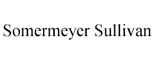 SOMERMEYER SULLIVAN