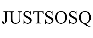 JUSTSOSQ