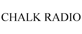 CHALK RADIO