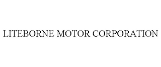 LITEBORNE MOTOR CORPORATION