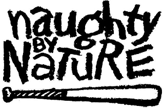 NAUGHTY BY NATURE