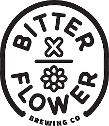 BITTER X FLOWER BREWING CO