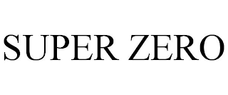 SUPER ZERO