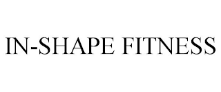 IN-SHAPE FITNESS