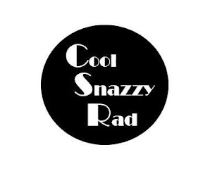 COOL SNAZZY RAD
