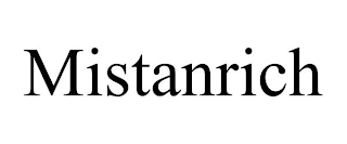 MISTANRICH
