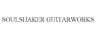 SOULSHAKER GUITARWORKS