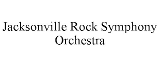 JACKSONVILLE ROCK SYMPHONY ORCHESTRA