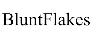 BLUNTFLAKES