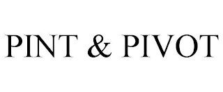 PINT & PIVOT