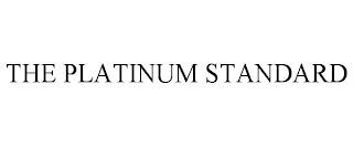 THE PLATINUM STANDARD