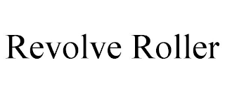 REVOLVE ROLLER