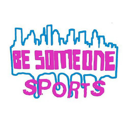 BE SOMEONE SPORTS