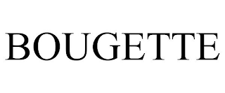 BOUGETTE