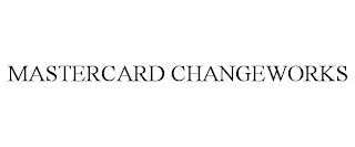 MASTERCARD CHANGEWORKS