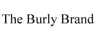 THE BURLY BRAND