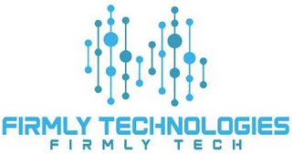 FIRMLY TECHNOLOGIES FIRMLY TECH