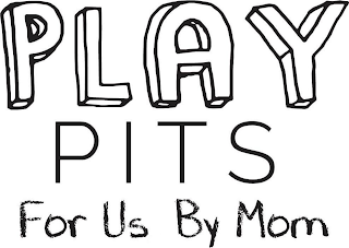 PLAY PITS FOR US BY MOM