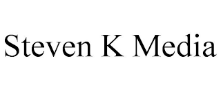 STEVEN K MEDIA