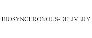 BIOSYNCHRONOUS-DELIVERY