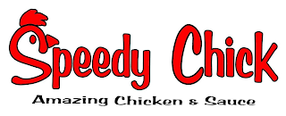 SPEEDY CHICK AMAZING CHICKEN & SAUCE