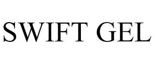 SWIFT GEL