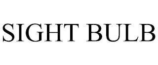 SIGHT BULB