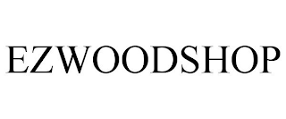 EZWOODSHOP