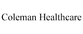 COLEMAN HEALTHCARE