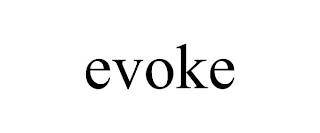 EVOKE