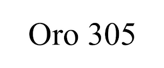 ORO 305