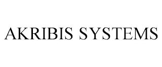 AKRIBIS SYSTEMS