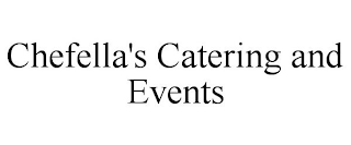 CHEFELLA'S CATERING AND EVENTS