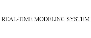 REAL-TIME MODELING SYSTEM