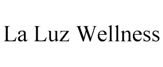 LA LUZ WELLNESS